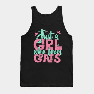 Just A Girl Who Loves Goats Farmer Gift design Tank Top